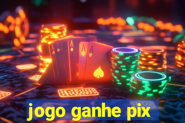 jogo ganhe pix